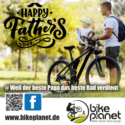 Vatertag bei Bike Planet! - Vatertag bei Bike Planet!